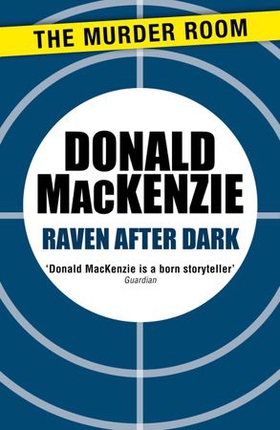 Raven After Dark (ebok) av Donald MacKenzie