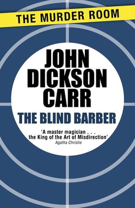 The Blind Barber (ebok) av John Dickson Carr