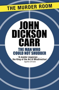 The Man Who Could Not Shudder (ebok) av John