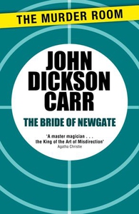 The Bride of Newgate (ebok) av John Dickson C