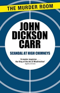 Scandal at High Chimneys (ebok) av John Dicks