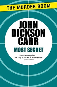 Most Secret (ebok) av John Dickson Carr