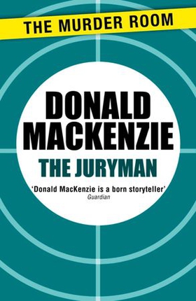 The Juryman (ebok) av Donald MacKenzie