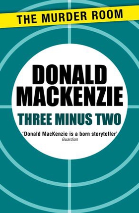 Three Minus Two (ebok) av Donald MacKenzie