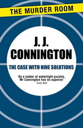 The Case With Nine Solutions (ebok) av J J Connington