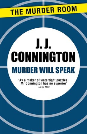 Murder Will Speak (ebok) av J J Connington