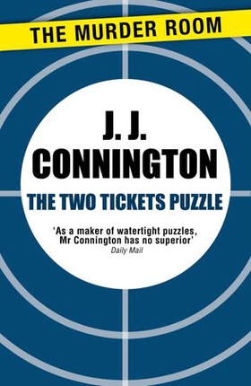 The Two Tickets Puzzle (ebok) av J J Connington