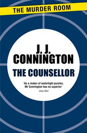 The Counsellor (ebok) av J J Connington