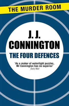 The Four Defences (ebok) av J J Connington