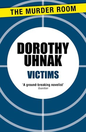 Victims (ebok) av Dorothy Uhnak