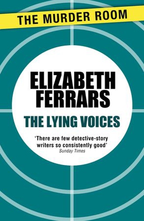 The Lying Voices (ebok) av Elizabeth Ferrars