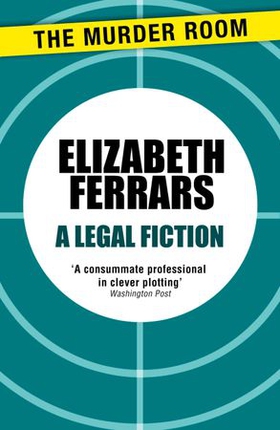 A Legal Fiction (ebok) av Elizabeth Ferrars