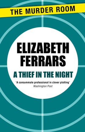 A Thief in the Night (ebok) av Elizabeth Ferrars