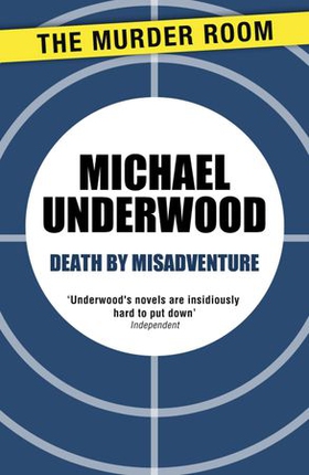 Death by Misadventure (ebok) av Michael Underwood