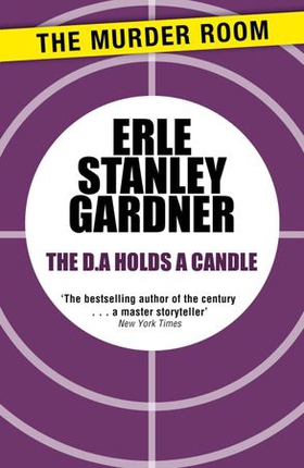 The D.A. Holds a Candle (ebok) av Erle Stanley Gardner