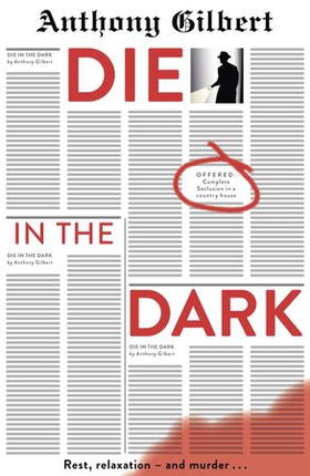 Die in the Dark (ebok) av Anthony Gilbert