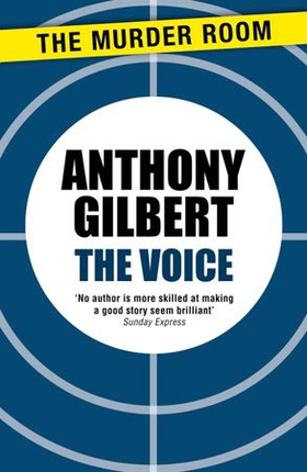 The Voice (ebok) av Anthony Gilbert