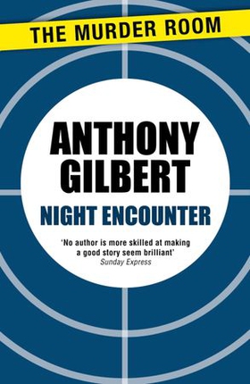 Night Encounter (ebok) av Anthony Gilbert