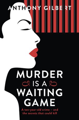 Murder is a Waiting Game (ebok) av Anthony Gilbert