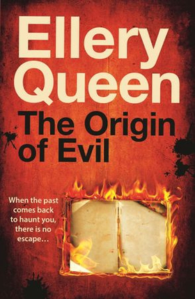 The Origin of Evil (ebok) av Ellery Queen
