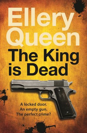 The King is Dead (ebok) av Ellery Queen