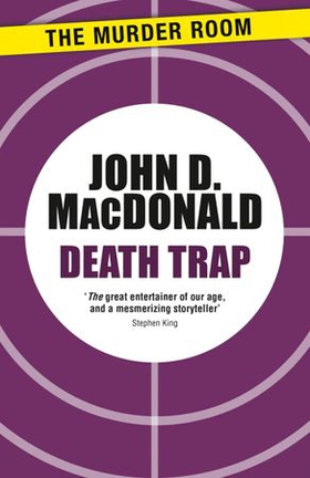 Death Trap (ebok) av John D. MacDonald