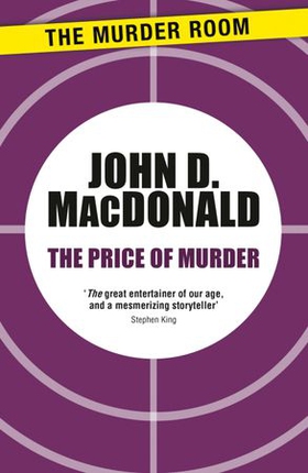 The Price of Murder (ebok) av John D. MacDonald