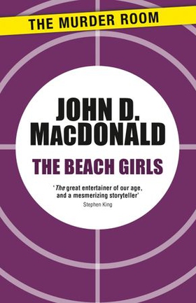 The Beach Girls (ebok) av John D. MacDonald