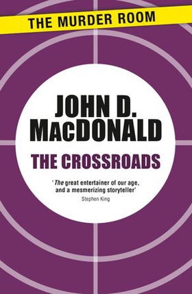 The Crossroads (ebok) av John D. MacDonald