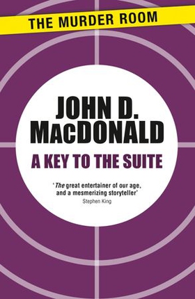 A Key to the Suite (ebok) av John D. MacDonald