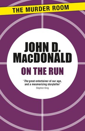 On the Run (ebok) av John D. MacDonald