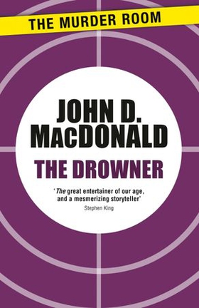 The Drowner (ebok) av John D. MacDonald
