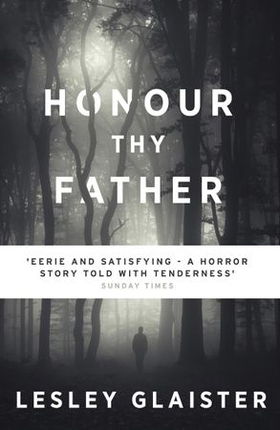 Honour Thy Father (ebok) av Lesley Glaister