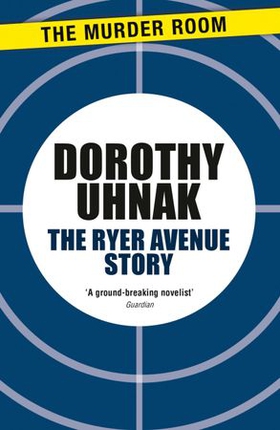 The Ryer Avenue Story (ebok) av Dorothy Uhnak