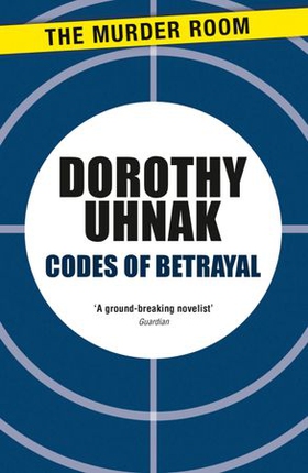 Codes of Betrayal (ebok) av Dorothy Uhnak
