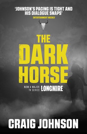 The Dark Horse - An engrossing instalment of the best-selling, award-winning series - now a hit Netflix show! (ebok) av Craig Johnson