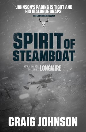 Spirit of Steamboat - A Christmas novella starring Walt Longmire from the best-selling, award-winning author of the Longmire series - now a hit Netflix show! (ebok) av Craig Johnson