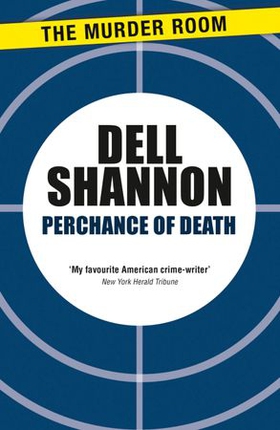Perchance of Death (ebok) av Dell Shannon