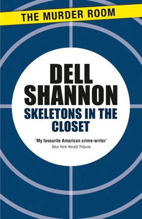 Skeletons in the Closet (ebok) av Dell Shannon