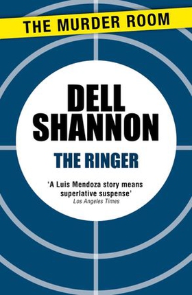 The Ringer (ebok) av Dell Shannon