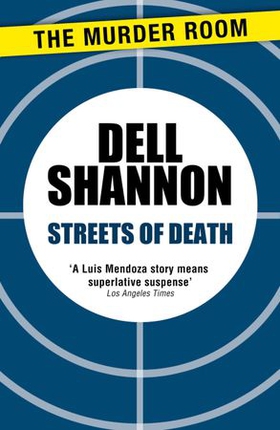 Streets of Death (ebok) av Dell Shannon