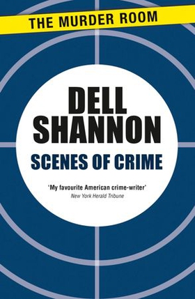 Scenes of Crime (ebok) av Dell Shannon