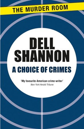 A Choice of Crimes (ebok) av Dell Shannon