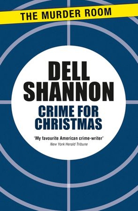 Crime for Christmas (ebok) av Dell Shannon