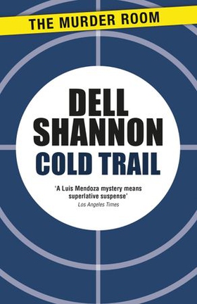 Cold Trail (ebok) av Dell Shannon