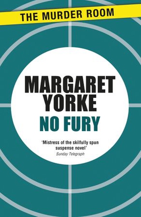 No Fury (ebok) av Margaret Yorke