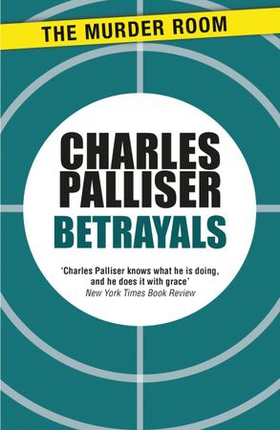 Betrayals (ebok) av Charles Palliser