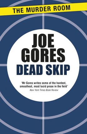 Dead Skip (ebok) av Joe Gores