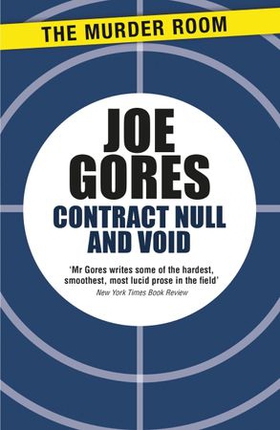 Contract Null and Void (ebok) av Joe Gores