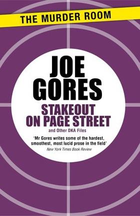 Stakeout on Page Street - And Other DKA Files (ebok) av Joe Gores